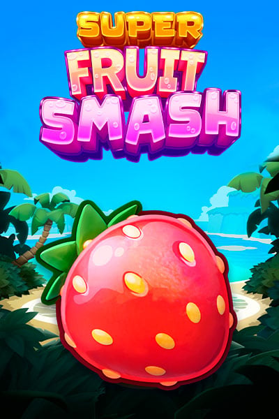 Super Fruit Smash