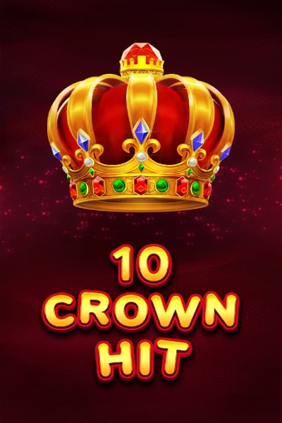 10 Crown Hit